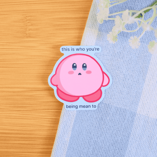 Pink Blob Relatable Stickers: Who You're Being Mean To